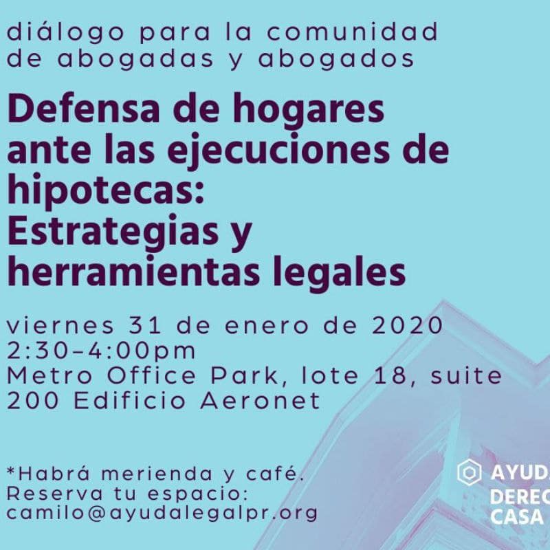 Taller: Estrategias legales para abogadas en casos de ejecuciones de hipoteca