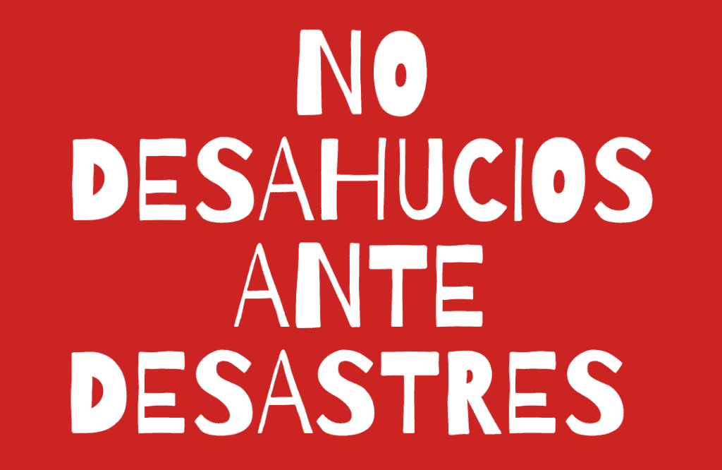 ¿Cuánto vale el derecho a la vivienda en tiempos de desastres? Desahucios en vivienda pública ¿Cuánto vale el derecho a la vivienda en tiempos de desastres? Desahucios en vivienda pública