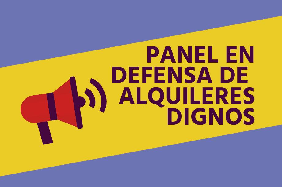 Un panel para la defensa por una vivienda digna Un panel para la defensa por una vivienda digna