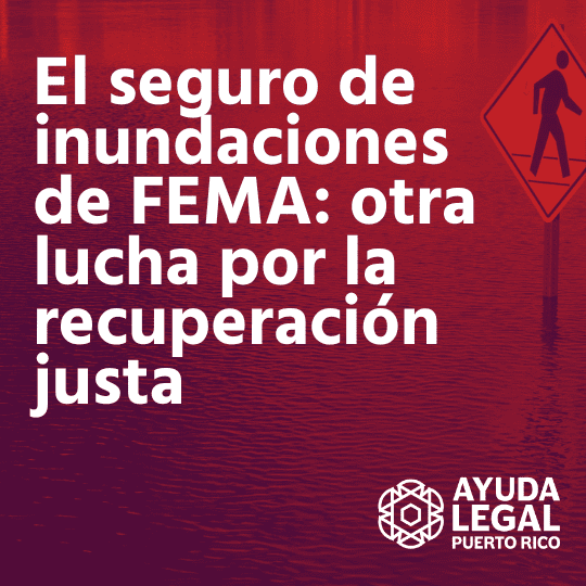 El seguro de inundaciones de FEMA: otra lucha por la recuperación justa