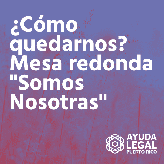 ¿Cómo quedarnos? Segundo encuentro, Somos Nosotras