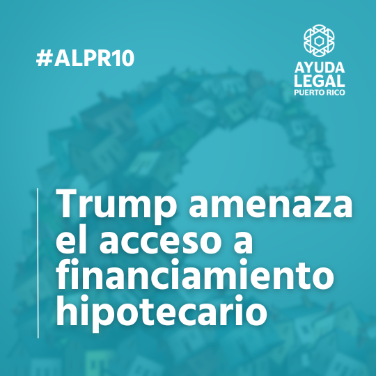 Imagen decorativa - Trump amenaza el acceso a financimiento hipotecario